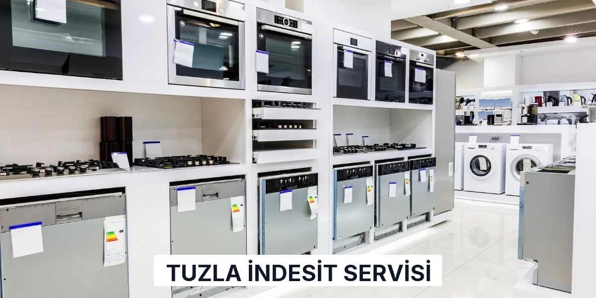 Tuzla İndesit Servisi