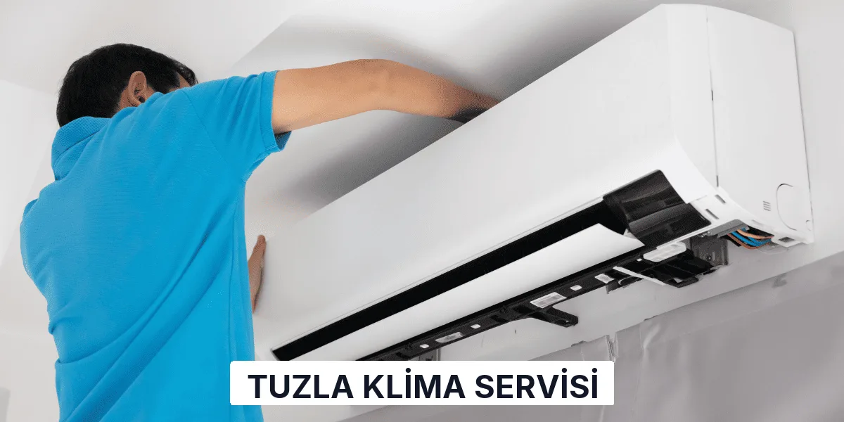 Tuzla Klima Servisi