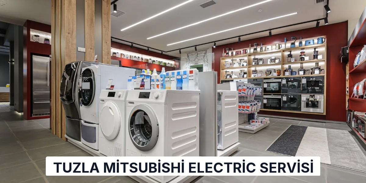 Tuzla Mitsubishi Electric Servisi